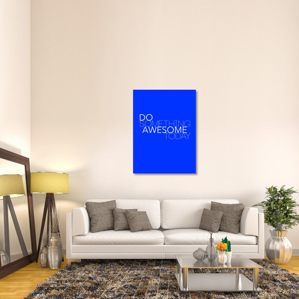 "Do Something Awesome Today 2" Fine Art Print