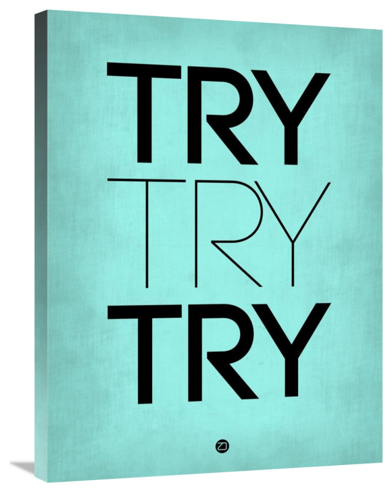 "Try Try Try Poster Blue" Fine Art Print
