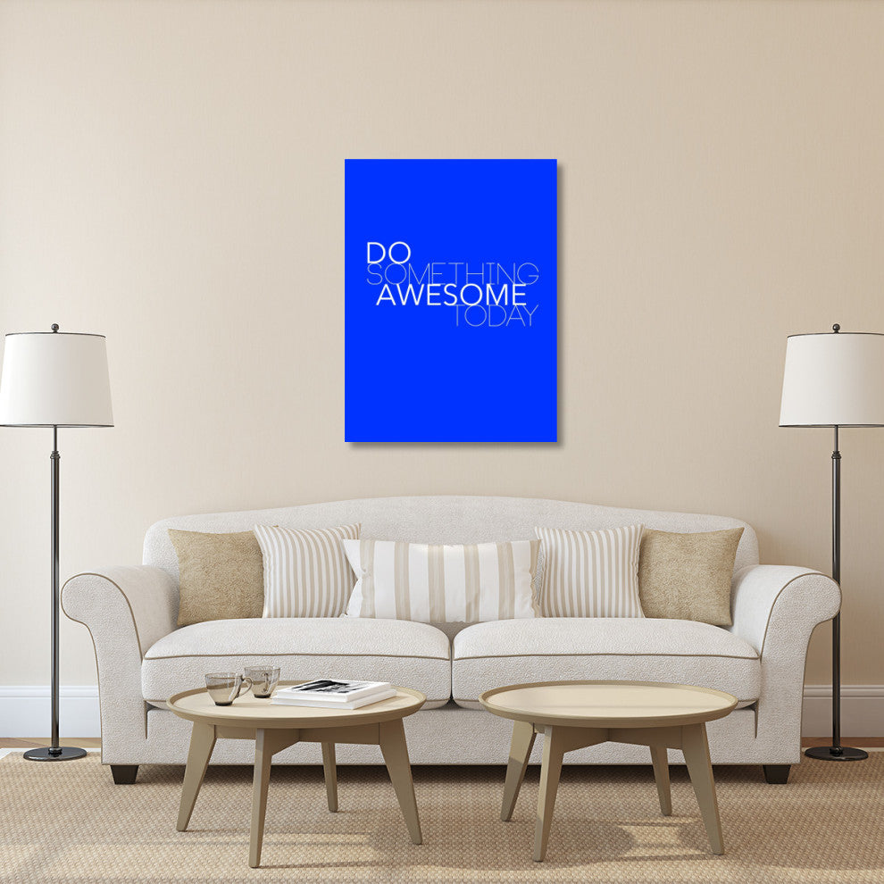"Do Something Awesome Today 2" Fine Art Print