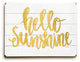 "Hello Sunshine", Planked Wood Wall Decor By Misty Diller, 14"x20"