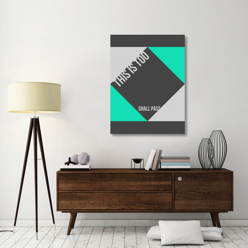 "This is too shall pass" Poster Fine Art Print, 36" X 48"