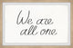 "We Are One" Framed Painting Print, 36x24