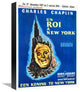 "Charlie Chaplin - French - A King in New York, 1957" Canvas Giclee, 12"x16"