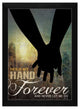 "Hold My Hand Forever" By Marla Rae, Printed Wall Art, Black Frame