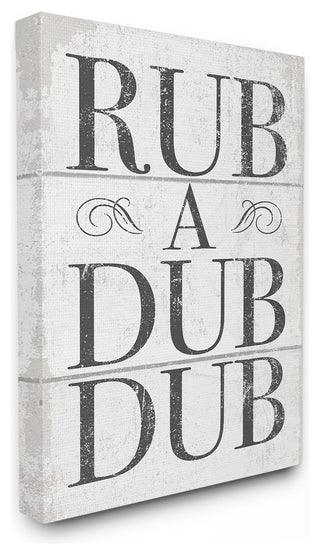 Stupell Industries Rub A Dub Dub Typography Planked Look, 16 x 20