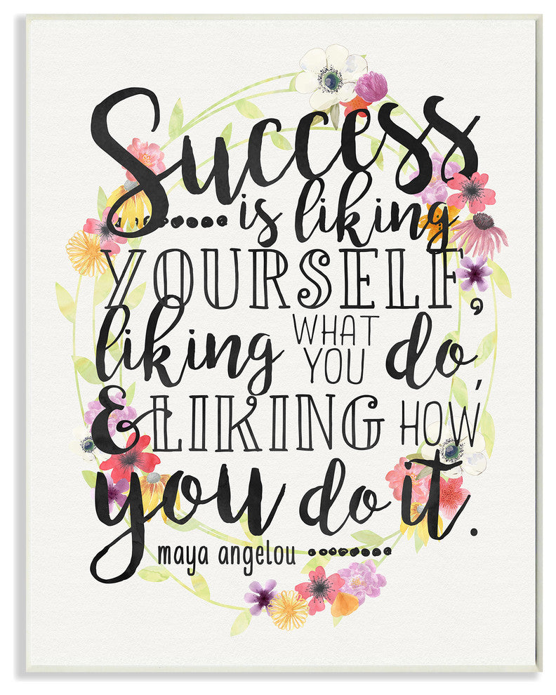 Success Is Liking Yourself Floral, Plaque, 10"x15"