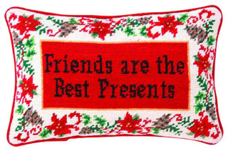 Friends Are The Best Presents Pillow