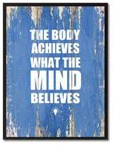 Body Achieves What The Mind Believes, Canvas, Picture Frame, 28"X37"