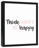 Think Happy Be Happy 16x20 Black Framed Canvas