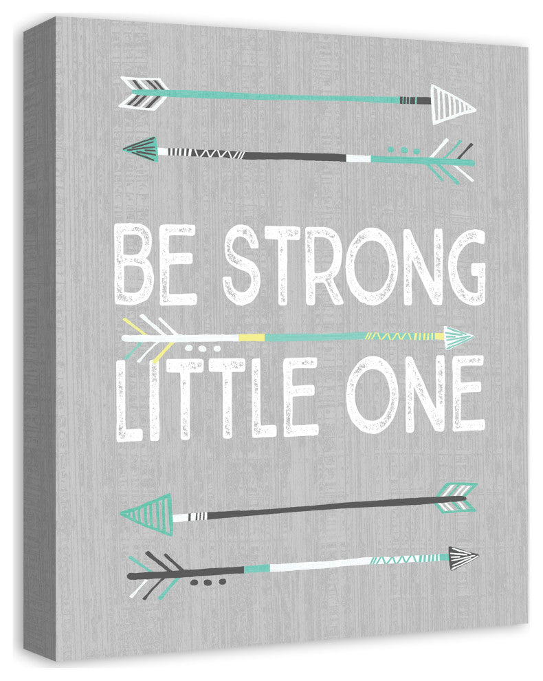 Be Strong Little One 16x20 Canvas Wall Art