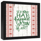 Happiest Season of All 12x12 Black Framed Canvas