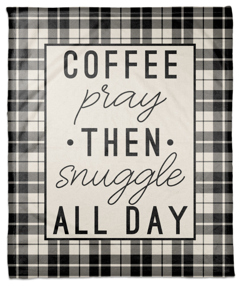 Buffalo Check Coffee Pray Then Snuggle All Day 50x60 Coral Fleece Blanket