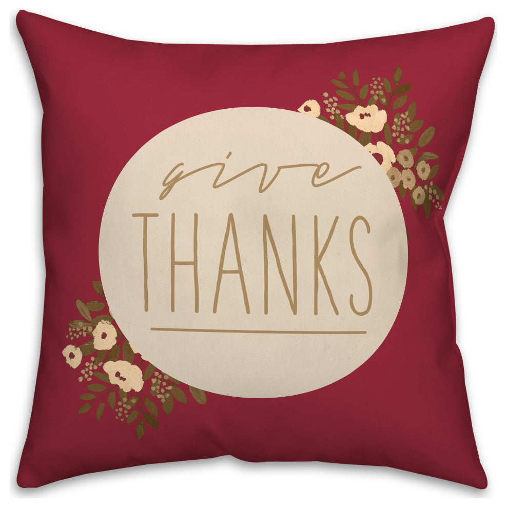 Give Thanks Floral 4 18"x18" Spun Poly Pillow