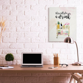 Calls for a Drink Quote Glam Cart Cocktail Alcohol Watercolor,1pc, each 30 x 40