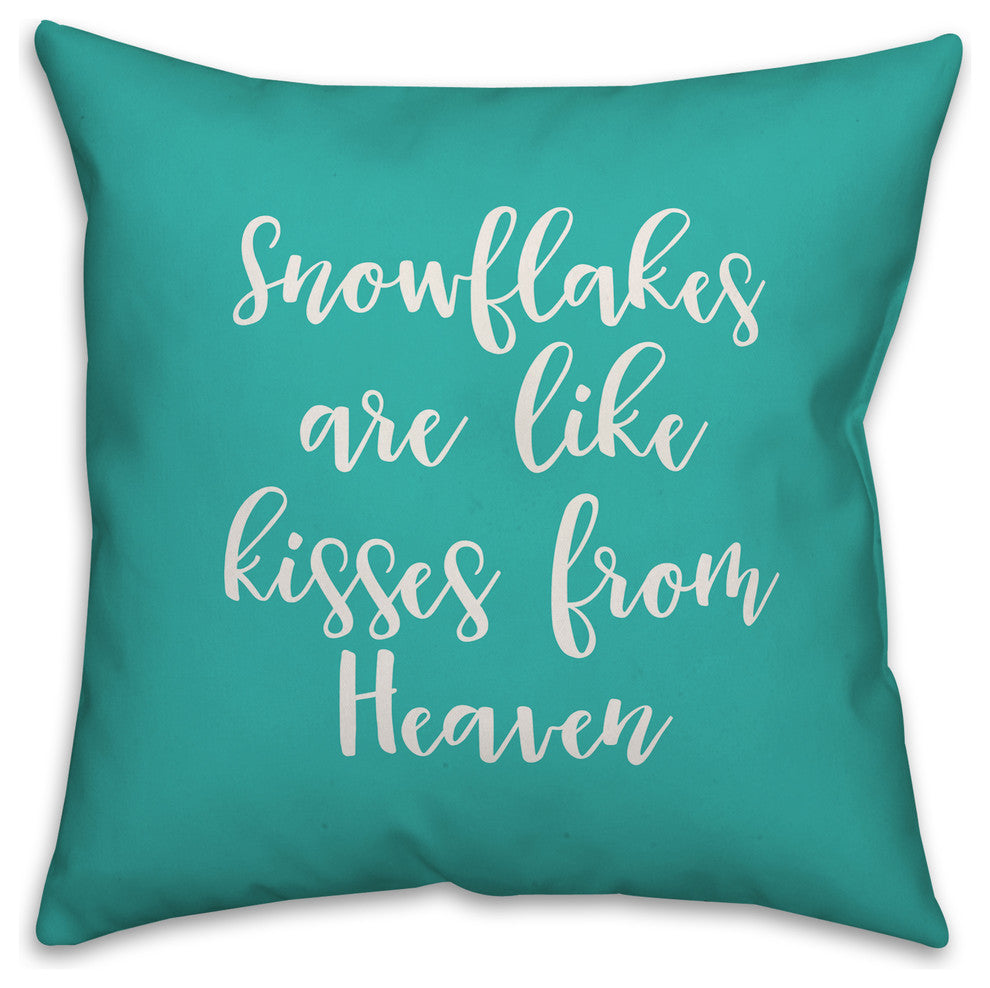 Snowflakes Are Like Kisses From Heaven, Teal 18x18 Throw Pillow