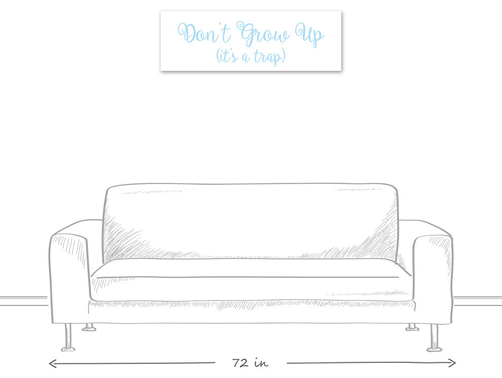 Don't Grow Up 12"x36" Canvas Wall Art, Blue