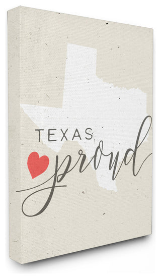 Texas Proud, 24x30, Stretched Canvas Wall Art