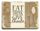 "Eat Drink Give Thanks", Planked Wood Wall Decor By Misty Diller, 25"x34"