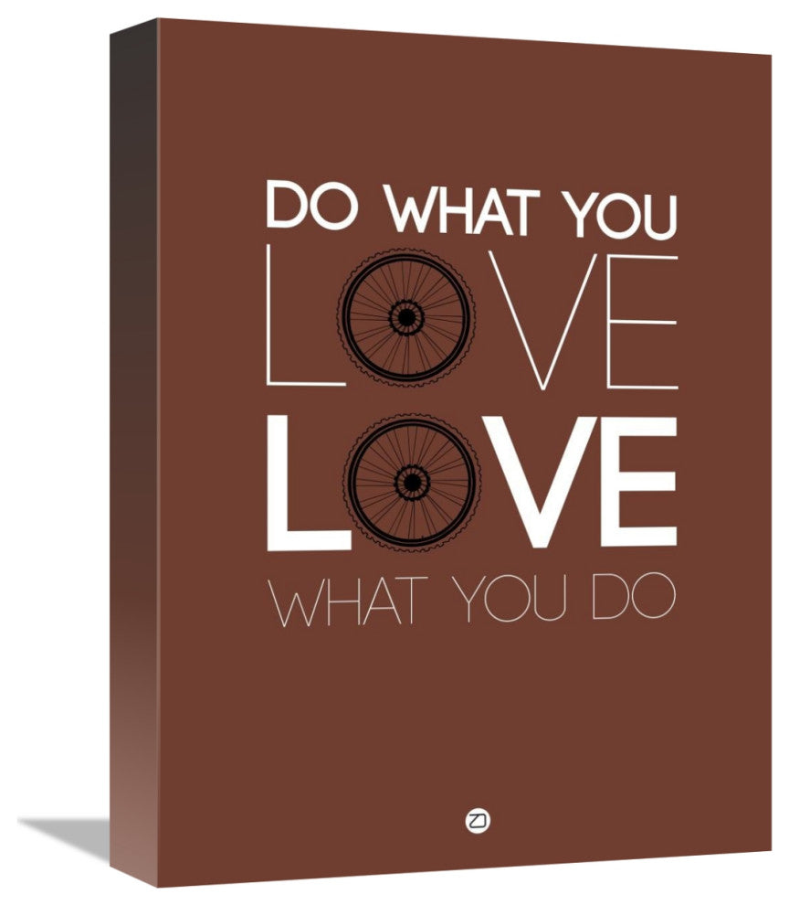 "Do What You Love Love What You Do 8" Fine Art Print