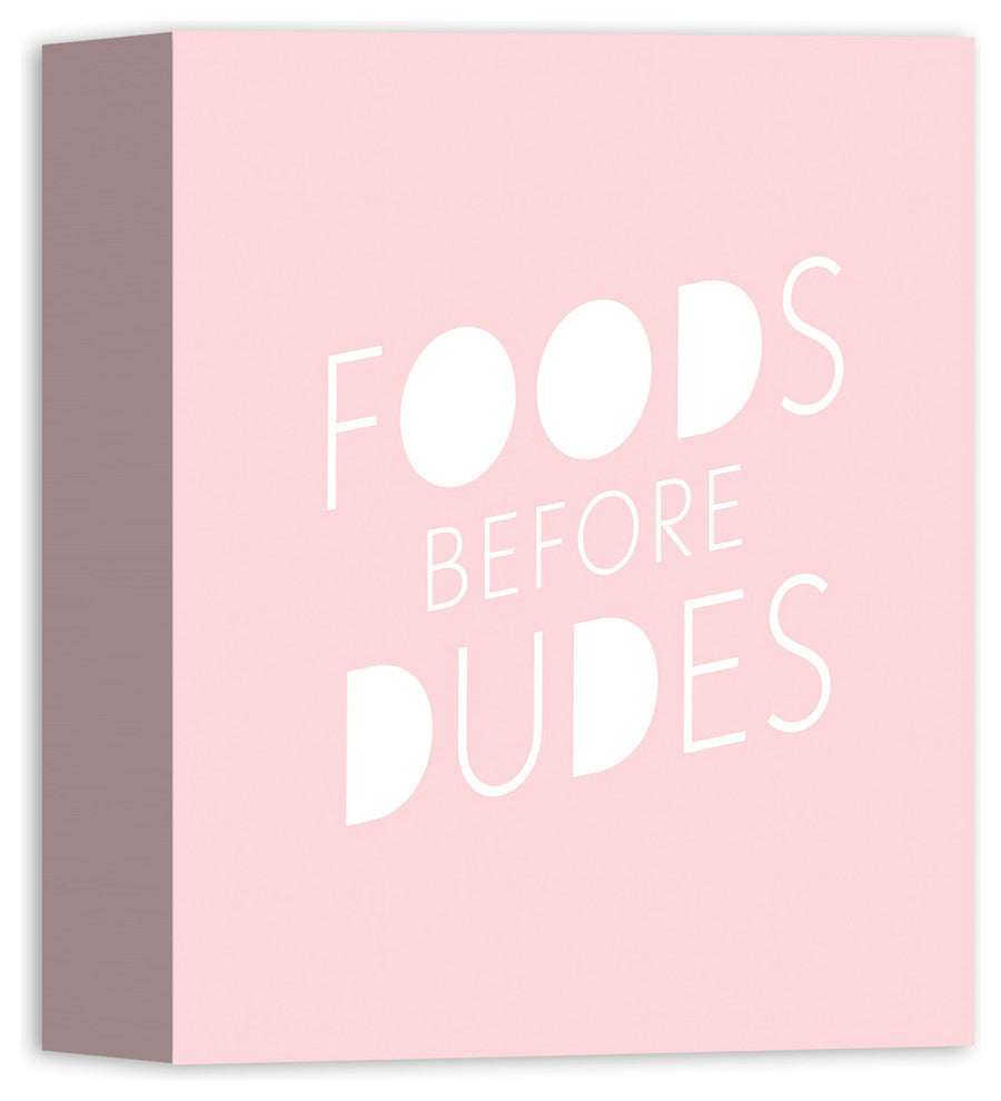 Foods Before Dudes 8x10 Canvas Wall Art