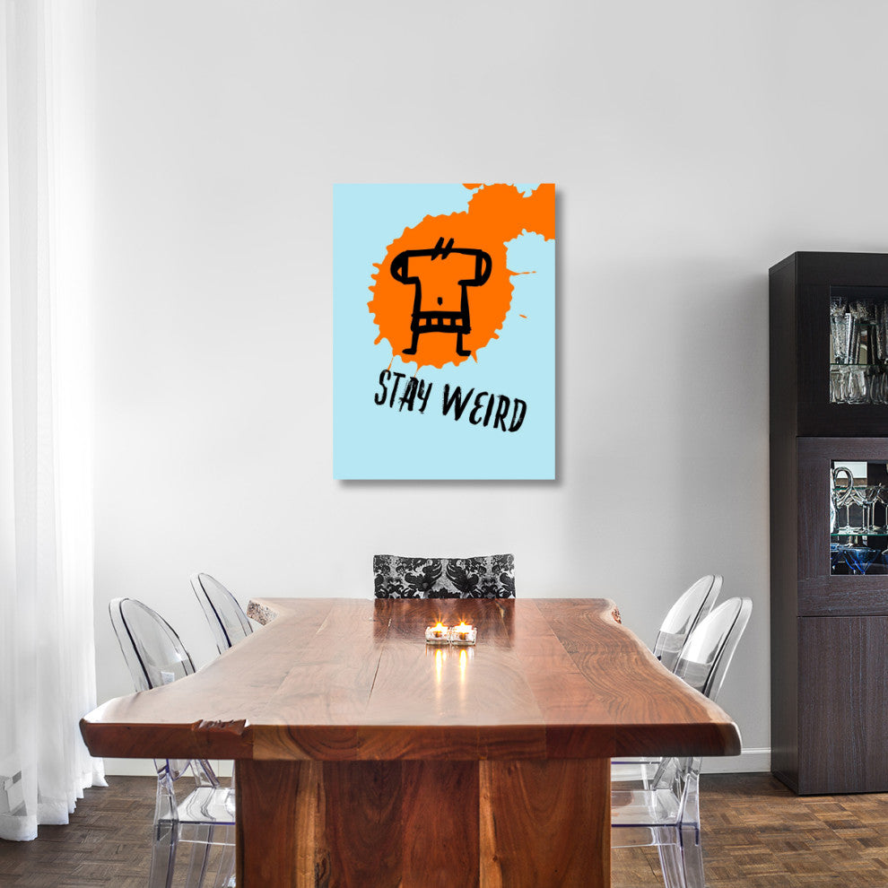 "Stay Weird Poster 1" Fine Art Print