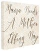 Mama Needs a Mother Nap Funny Typography Wall Art, 30"x30", Canvas