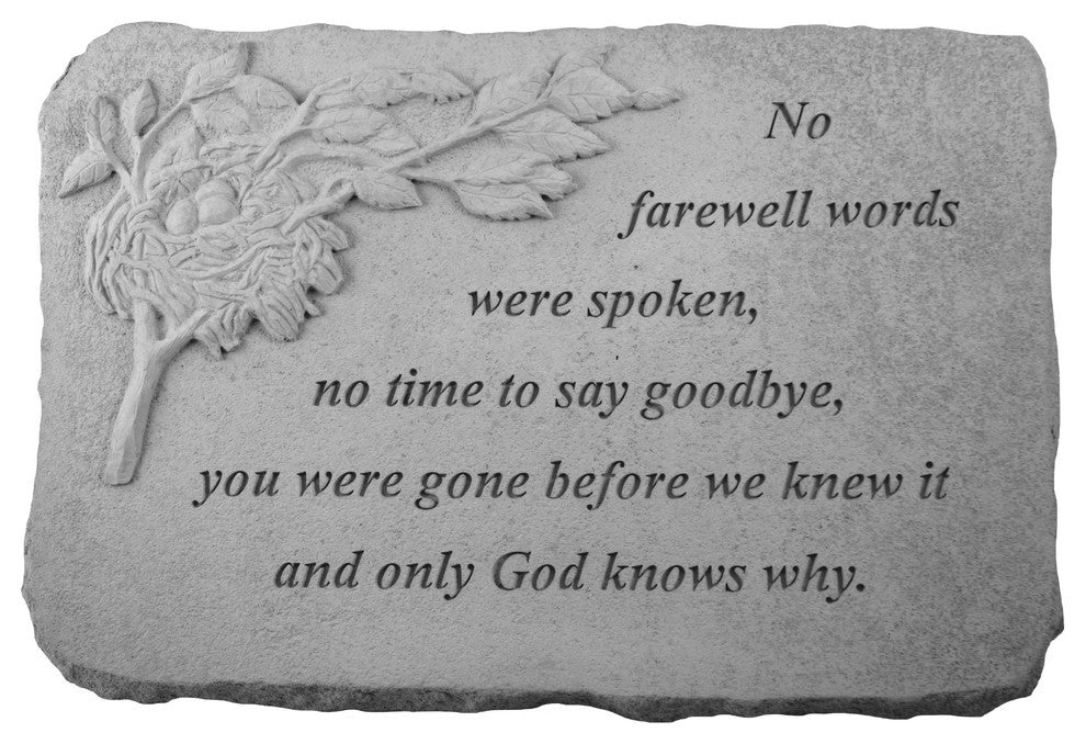 Botanical Garden Accent Stone, "No Farewell Words"