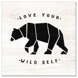Love Your Wild Self Bear 24x24 Canvas Wall Art