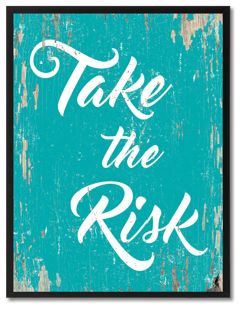Take The Risk Inspirational, Canvas, Picture Frame, 28"X37"