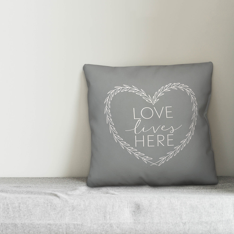 Love Lives Here Throw Pillow Cover, 18x18
