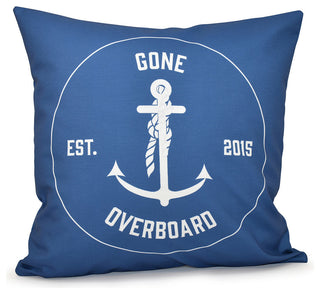 16"x16" Gone Overboard, Word Print Pillow, Blue