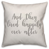 Happily Ever After 16x16 Throw Pillow Cover