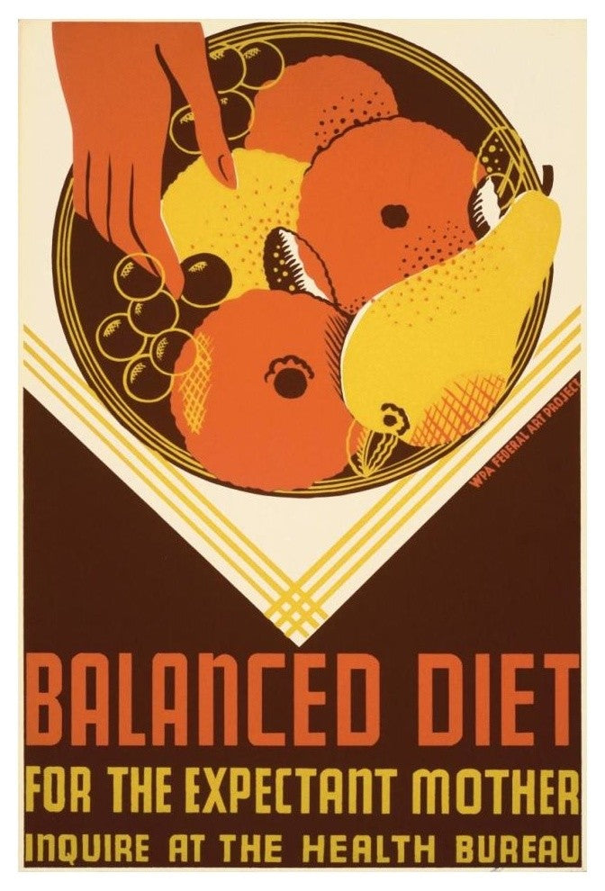 "Balanced diet for the expectant mother." Digital Paper Print by WPA, 14"x20"