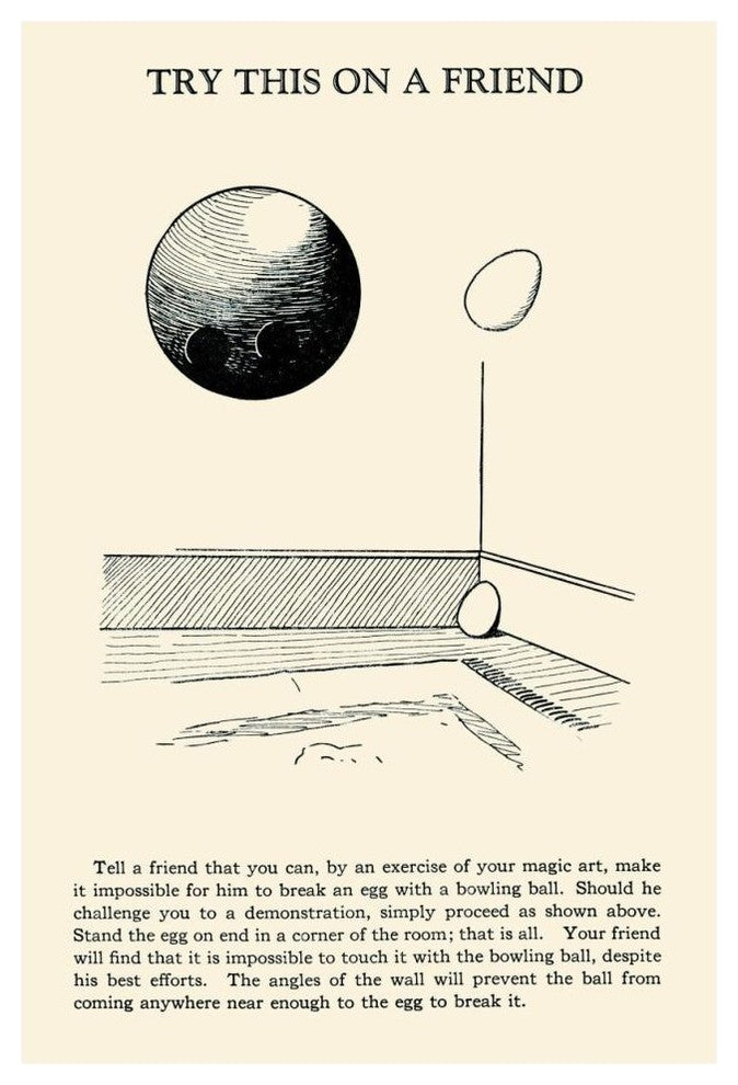 "Try This on a Friend - Bowling Ball versus Egg" Print by Retromagic, 31"x46"