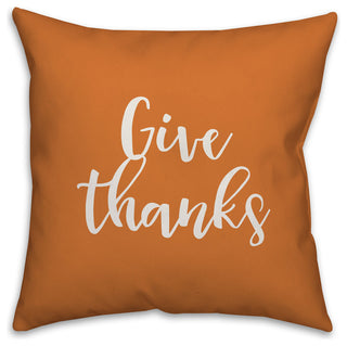 Give Thanks in Orange 18x18 Throw Pillow