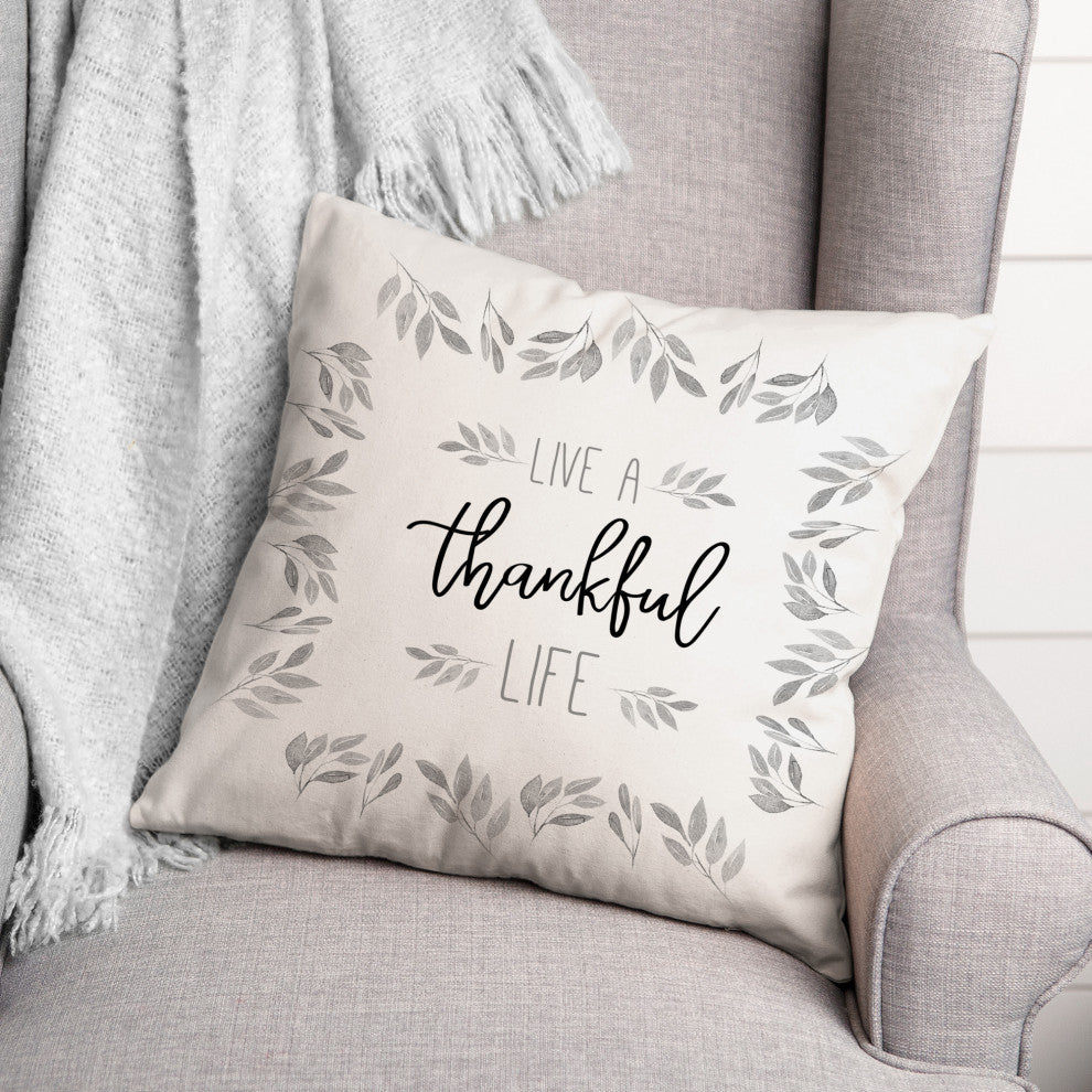Live A Thankful Life 20x20 Spun Poly Pillow