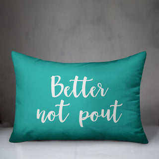 Better Not Pout, Teal 14x20 Lumbar Pillow