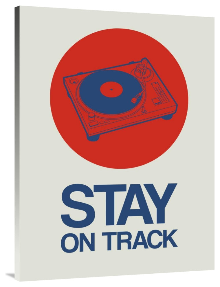 "Stay On Track Record Player 1" Fine Art Print