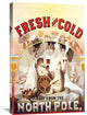 Fresh And Cold - Direct From The North Pole, 1877, 20"X30"
