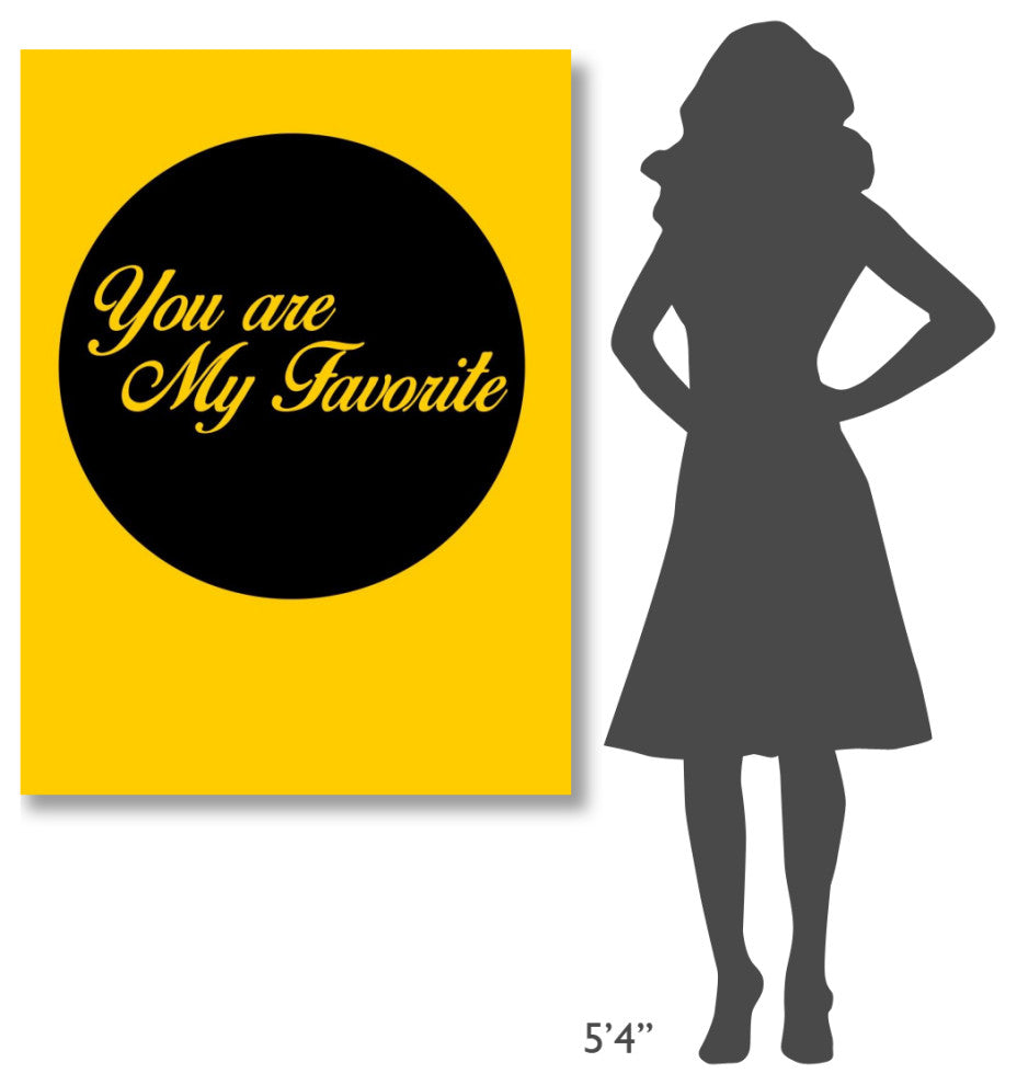"You Are My Favorite 1" Fine Art Print