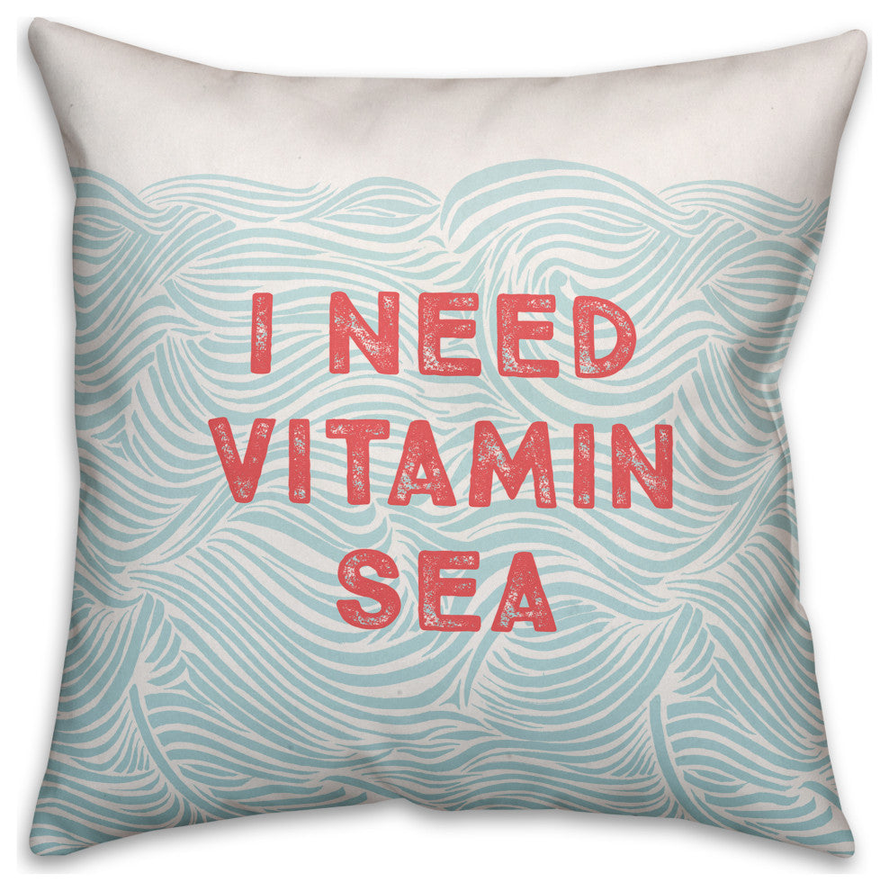 I Need Vitamin Sea 18x18 Spun Poly Pillow