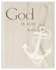 God Is My Anchor Wood Texture Oversized Wall Plaque Art, 13"x19"