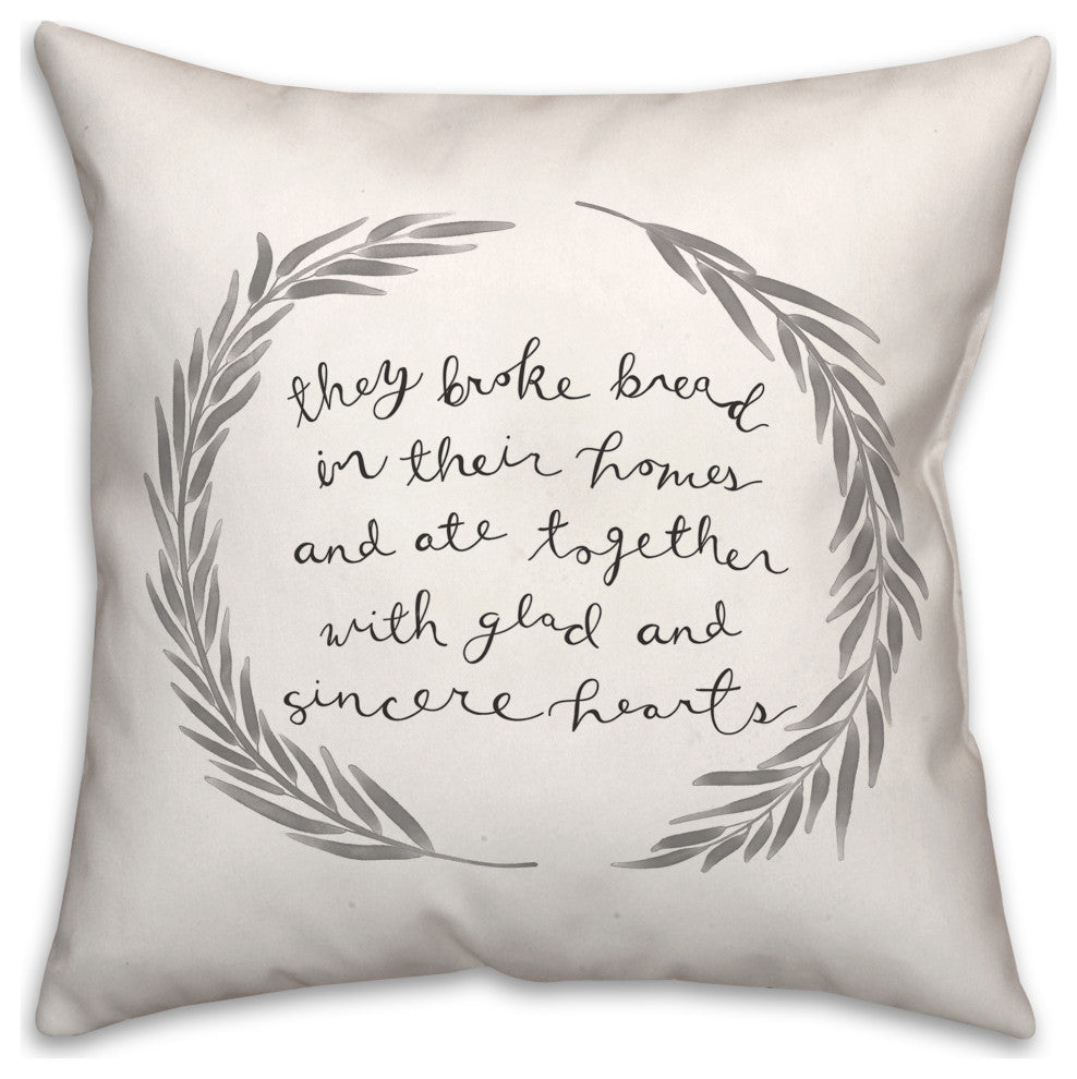 They Broke Bread, Their Homes 18x18 Spun Poly Pillow