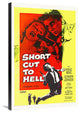 "Short Cut To Hell" Stretched Canvas Giclee by Hollywood Photo Archive, 20x30"