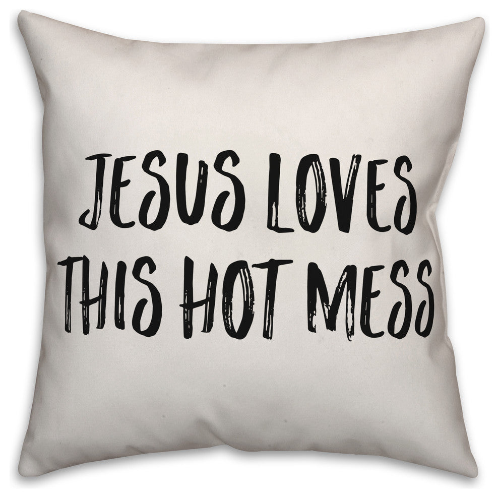 Jesus Loves This Hot Mess, Throw Pillow Cover, 18"x18"