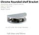 Rounded Chrome Glass Shelf Clamp / Bracket
