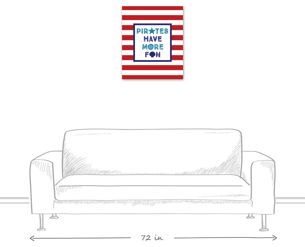 Pirates Have More Fun 20x24 Canvas Wall Art