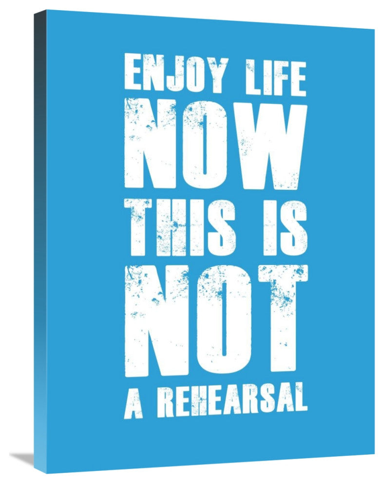 "Enjoy Life Now Poster  Blue" Fine Art Print