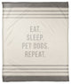 Eat Sleep Pet Dogs Repeat 50x60 Coral Fleece Blanket