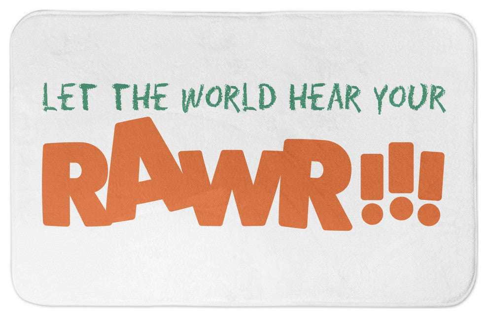 Let The World Hear You Rawr 34x21 Bath Mat